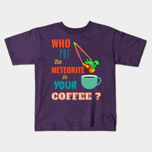 Meteorite Coffee Kids T-Shirt